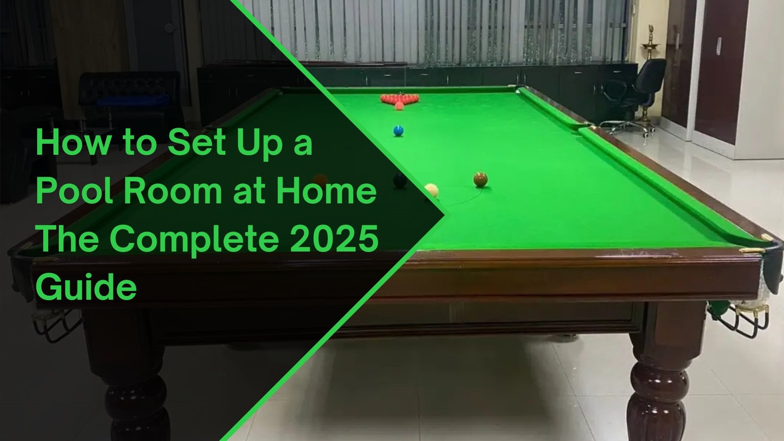 How to Set Up a Pool Room at Home: The Complete 2025 Guide